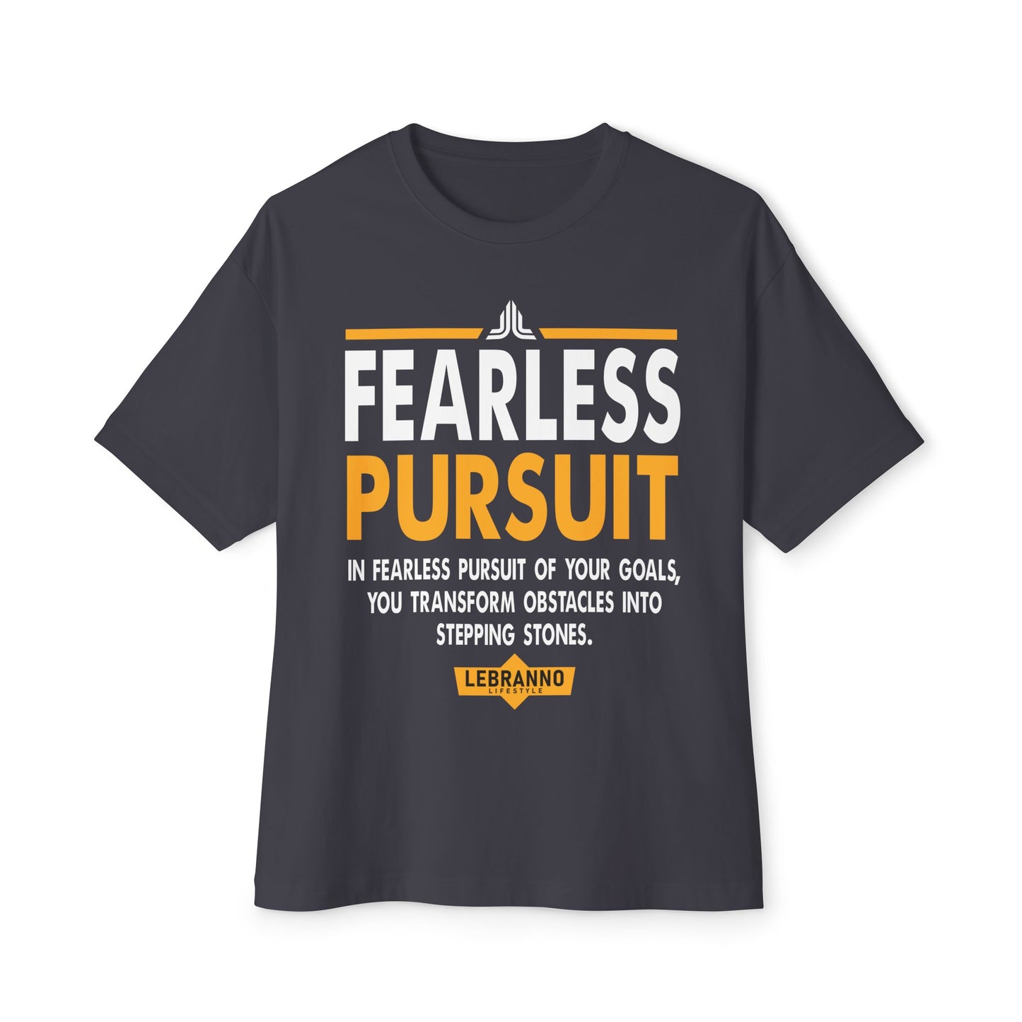 Fearless Pursuit Tee — Motivational Graphic T-Shirt