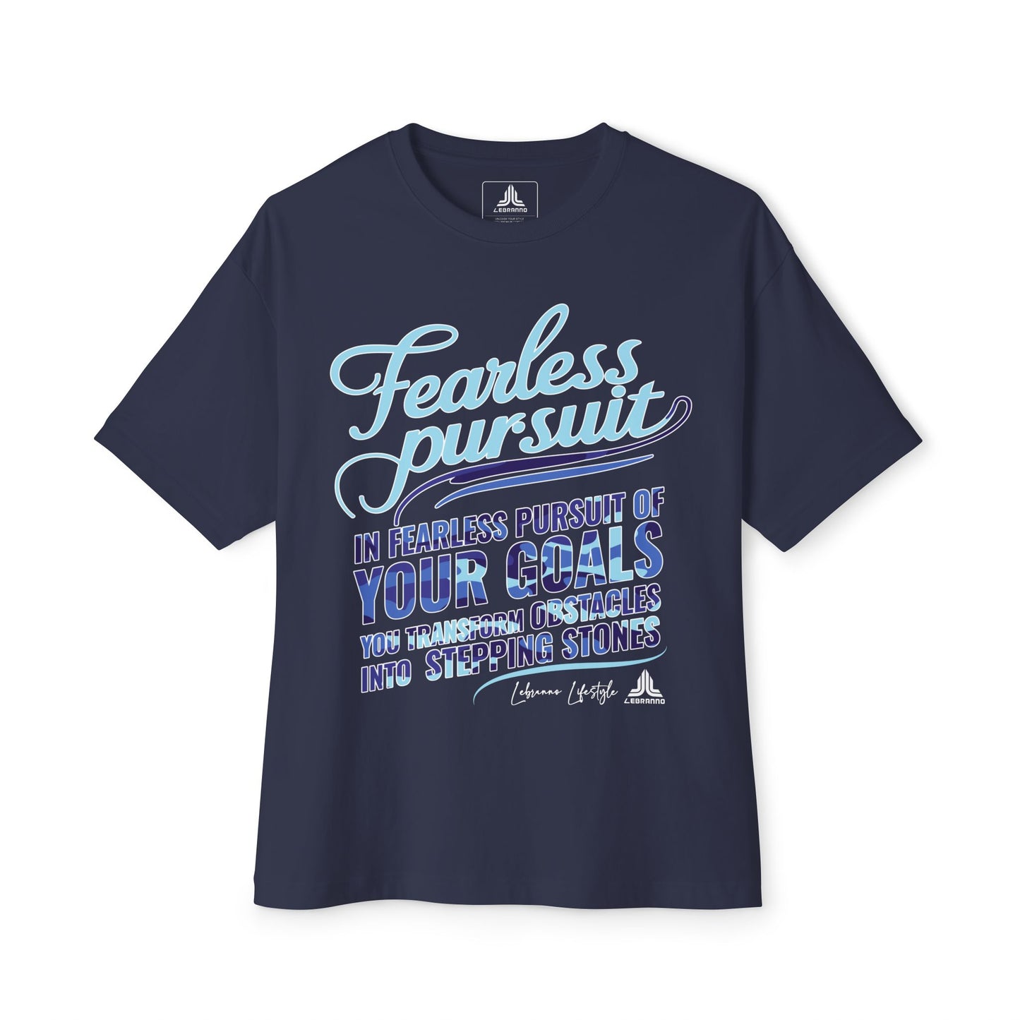 Fearless Pursuit Graphic Tee — "Fearless Pursuit of Your Goals" Motivational Shirt